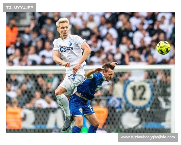 五大联赛欧冠欧联第三名争夺战全解析 战术特点与球队表现深度剖析